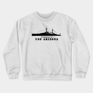 Battleship - USS Arizona - Silhouette - In Memory Of Crewneck Sweatshirt
